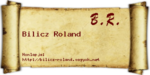 Bilicz Roland névjegykártya